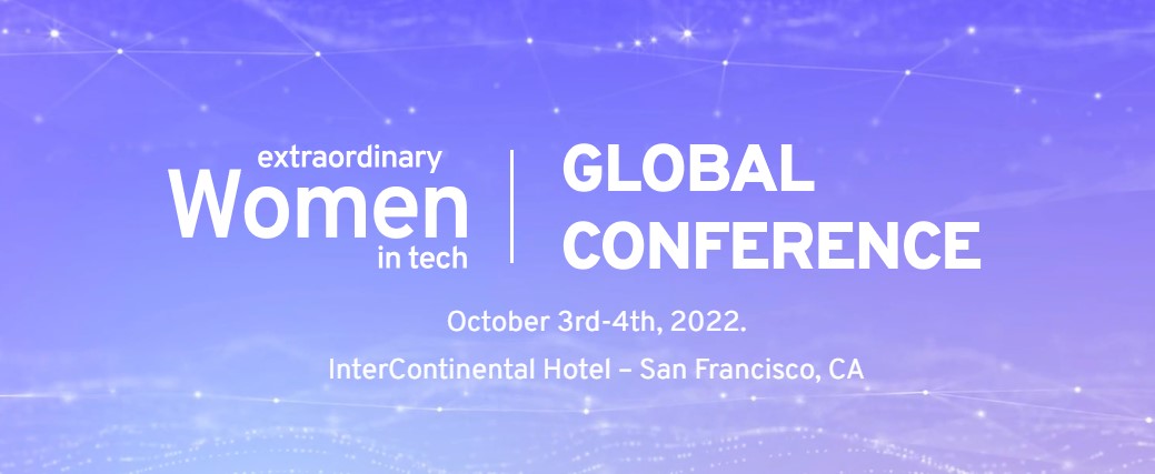 Extraordinary Women in Tech Global Conference | Women in Tech